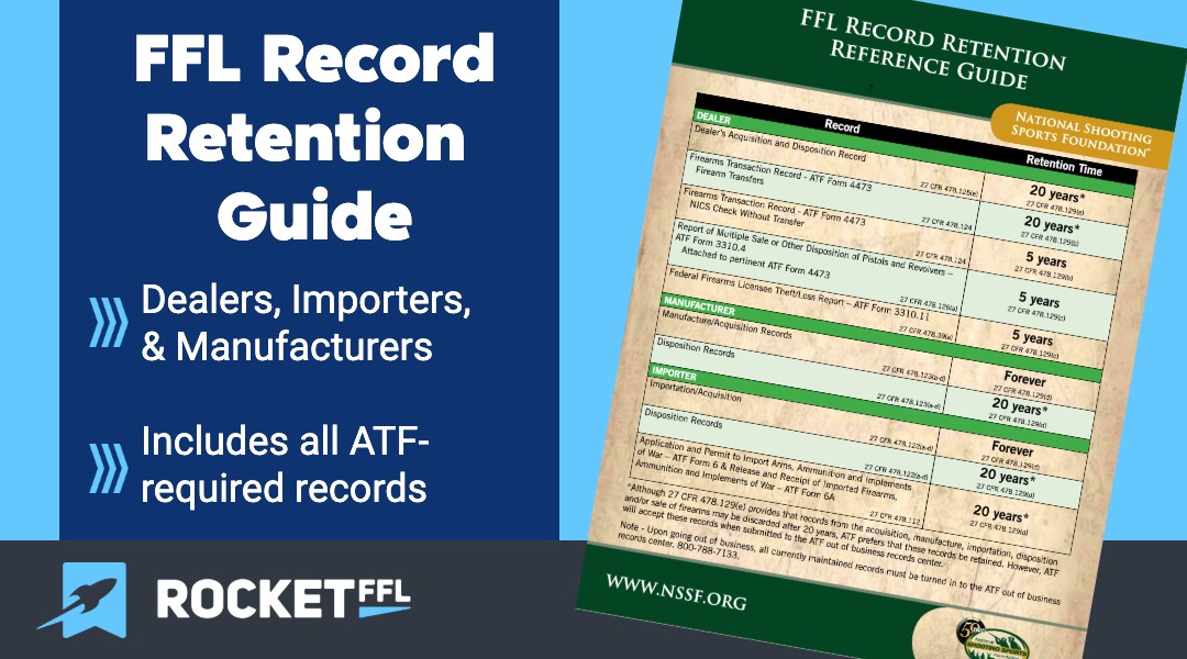 How Long do FFLs Need to Keep Their Records? - RocketFFL