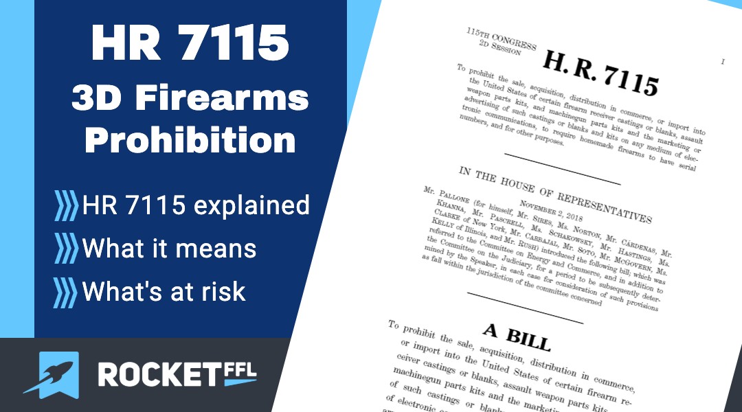 [EXPLAINED] HR 7115 – 3D Firearms Prohibitions Act