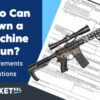 How to Own a Machine Gun