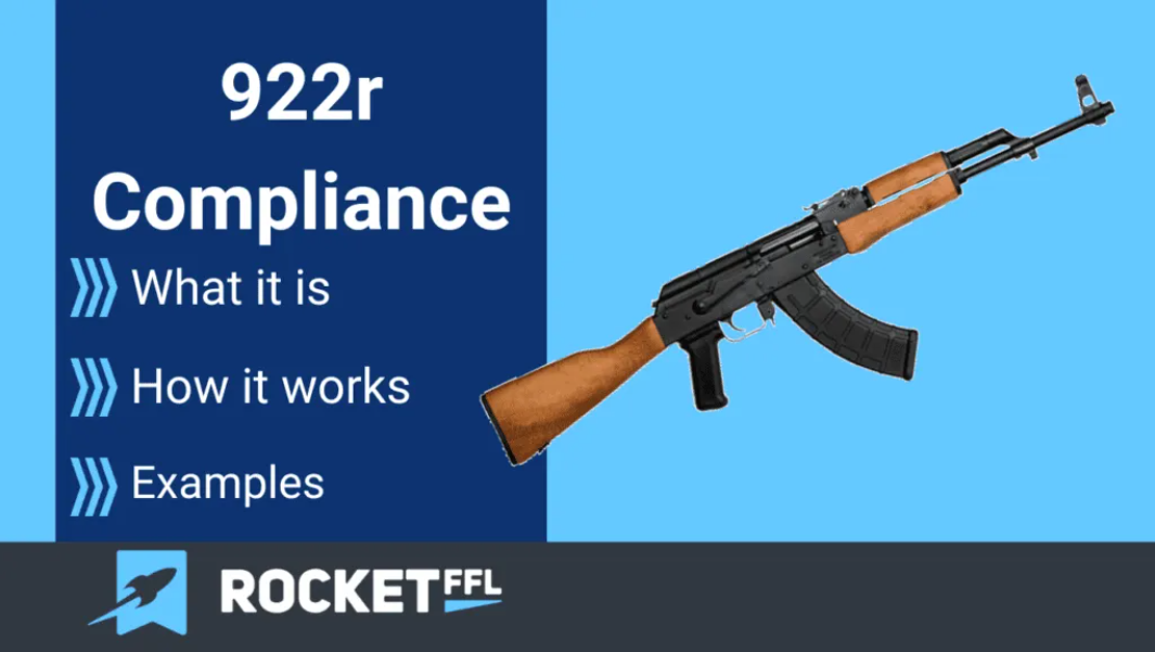 922r Compliance – Imported Firearms