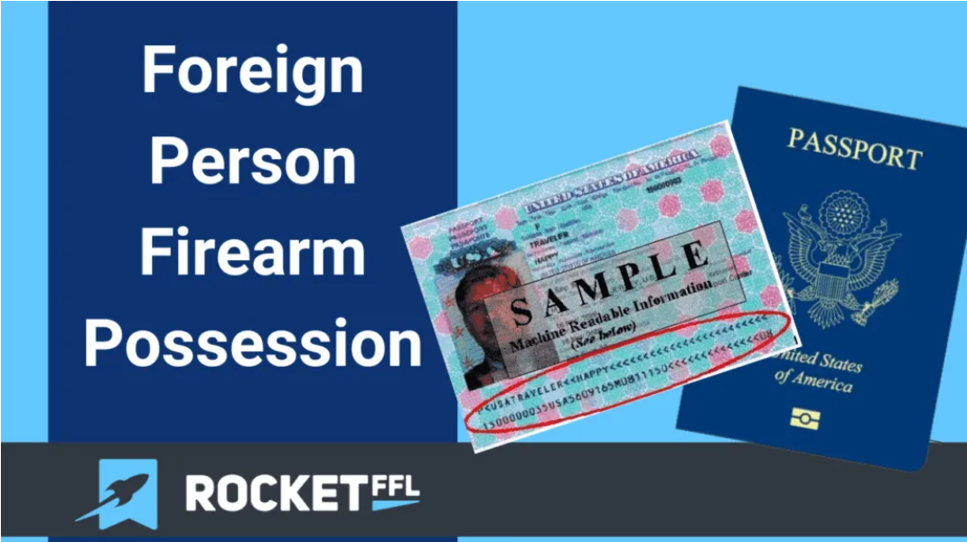 Foreign Persons and Firearm Possession