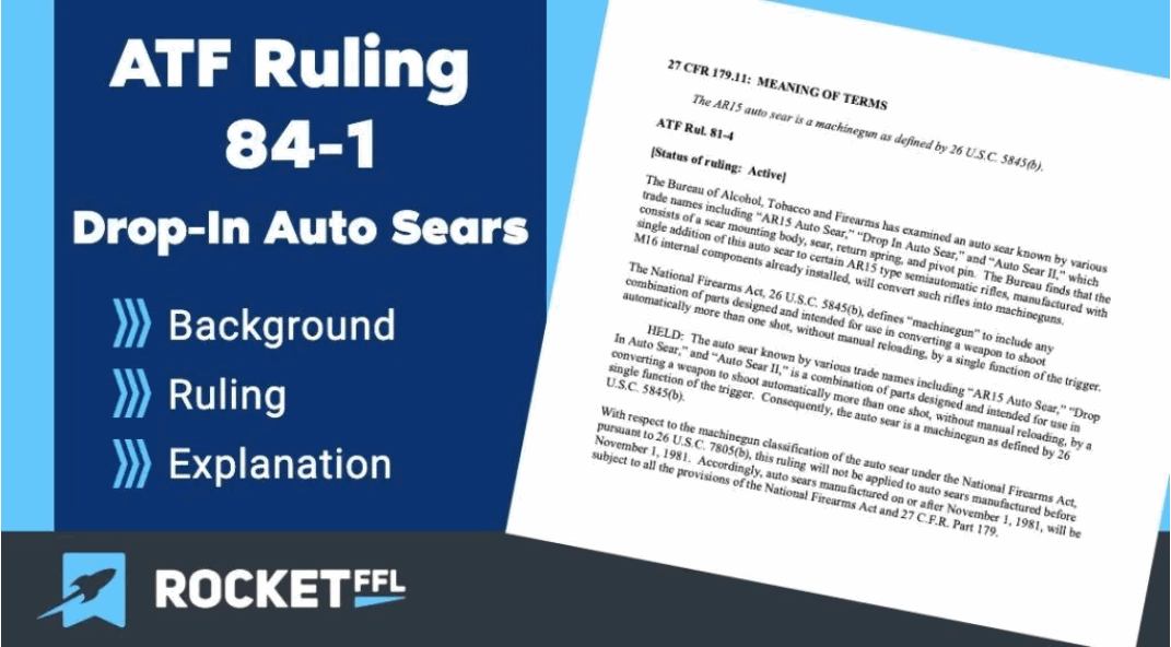 ATF Ruling 81-4 – Drop In Auto Sear (DIAS)