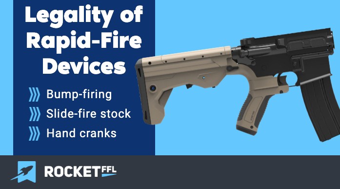 Legality of Rapid-Fire Devices – Not Machine Guns nor Fully Automatic