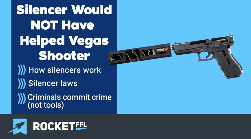 Silencer Would NOT Have Made Vegas Shooting Worse