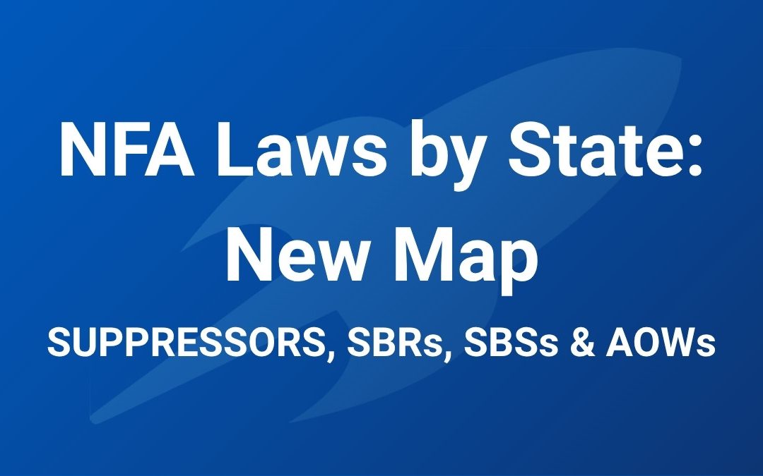 NFA Laws by State: FFLSafe Maps Where State Law Still Ties to Registration